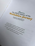 The Official History of the Wallabies Jersey: Standard Edition
