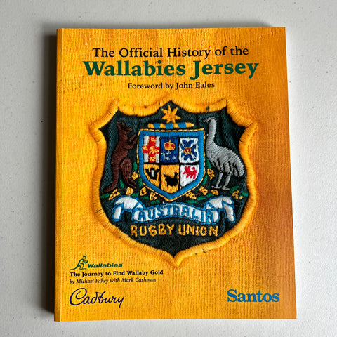 The Official History of the Wallabies Jersey: Standard Edition